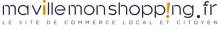 Le site de commerce local et citoyen France www.mavillemonshopping.fr